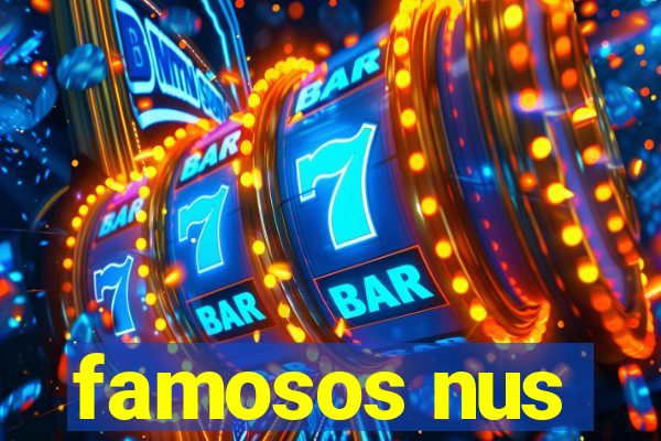 famosos nus